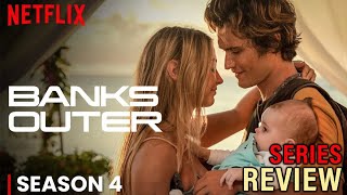 Outer Banks Season 4 Netflix  PART 1  SERIES REVIEW [upl. by Wendy196]