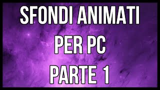 📁PACK DI SFONDI ANIMATI PER PC  1📁 [upl. by Pippo370]