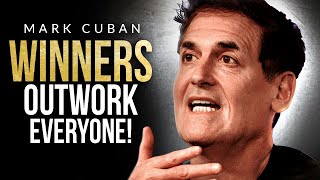 OUTWORK EVERYONE  Brutally Honest Business Advice from Billionaire Mark Cuban [upl. by Eladroc]