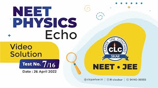 NEET PHYSICS ECHO0716 [upl. by Stuckey]