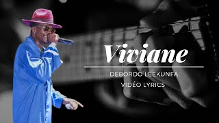 Debordo Leekunfa  Viviane  Vidéo Lyrics [upl. by Ethelred]