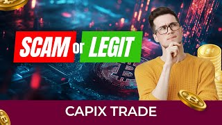 Capix Trade 2024 Review💥 Scam🥵Or Safe Trading Platform Capix Trade TRUTH EXPOSED By UK Experts 🔥 [upl. by Nahguav]