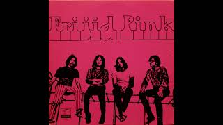 Frijid Pink Frijid Pink 1970 full album [upl. by Verada]