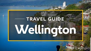 Wellington Vacation Travel Guide  Expedia [upl. by Nickles]