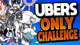 ONLY USING MY 10 BEST UBERS in 1 LINE UP  Battle Cats Update 120 [upl. by Eleanor699]