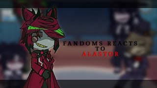 Fandoms Reacts To Alastor    Puts on 2X Speed [upl. by Rosemari]