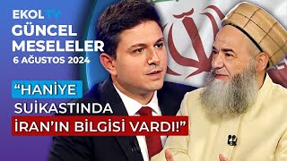 Güncel Meseleler  Ekol TV  6 Ağustos 2024 [upl. by Elie]