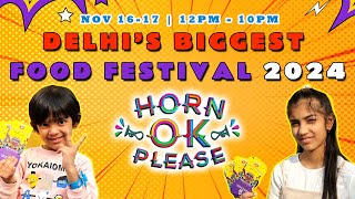 Horn ok please food festival 2024 Delhi  JLN stadium Delhi  Food festival in Delhi 2024 full tour [upl. by Anhoj]