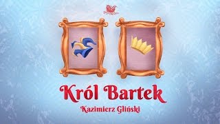 KRÓL BARTEK – Bajkowisko  bajki dla dzieci – słuchowisko – bajka dla dzieci audiobook [upl. by Ahsinej471]