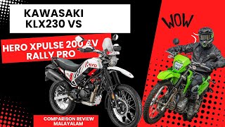 Kawasaki klx230 vs hero xpulse 200 4v rally pro malayalam reviewkawasakiklx230 xpulse200 hero [upl. by Ongineb]