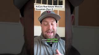 KvCore Real Estate Website Essentials Part 2 realestateagent [upl. by Eardnoed]