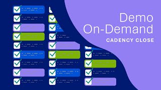 Demo on Demand  Cadency Close [upl. by Aksel]