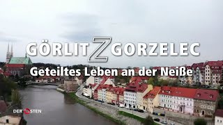 GörlitZgorzelec  Geteiltes Leben an der Neiße [upl. by Berkley589]