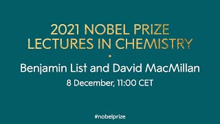 2021 Nobel Prize lectures in chemistry [upl. by Shipman849]