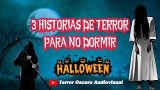 3 Historias de Terror para no dormir  Historias cortas de terror Halloween 2024 [upl. by Riordan938]