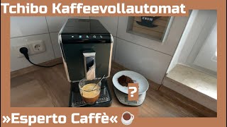 ☕️Kaffeemenge Tchibo Kaffeevollautomat »Esperto Caffè«☕️ [upl. by Yslek491]