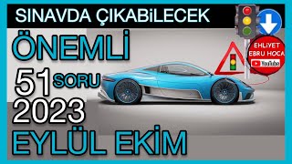 2023 EYLÜL EKİM EHLİYET SINAVI SORULARI EHLİYET SINAVI SORULARI 2023 EHLİYET SORULARI 2023 ÇIKMIŞ [upl. by Faludi]