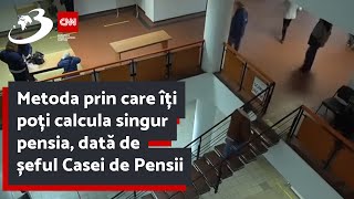 Metoda prin care îți poți calcula singur pensia dată de șeful Casei de Pensii Care sunt pașii [upl. by Ahsilav]