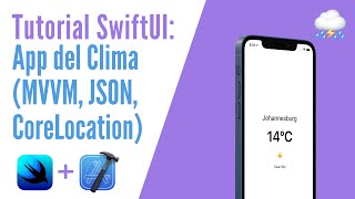 Tutorial SwiftUI Español  App del Clima MVVM API JSON CoreLocation [upl. by Idnak]