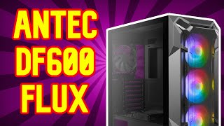 ANTEC DF600 FLUX [upl. by Nowyt856]