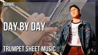 Trumpet Sheet Music How to play Day by Day by grentperez [upl. by Tennes162]