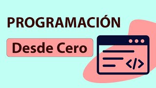 Curso de Programación desde cero [upl. by Nothgiel]