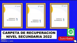 CARPETA DE RECUPERACIÓN SECUNDARIA 2022 [upl. by Atteloj]