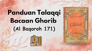 Bacaan 2 Al Baqoroh 171  Nidaaa  Ketika waqaf A panjang  Panduan Talaqqi Bacaan Ghorib [upl. by Aihselef]