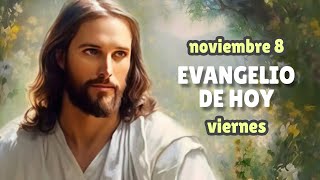 LECTURAS DEL DÍA DE HOY VIERNES 8 de noviembre de 2024  EVANGELIO DE HOY  Hermano Andrés [upl. by Rosella397]