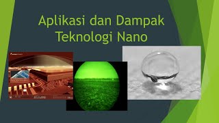 Aplikasi dan Dampak Nanoteknologi Teknologi Nano [upl. by Gnoz488]