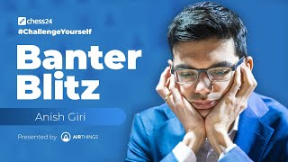 Banter Blitz with Anish Giri [upl. by Millian]