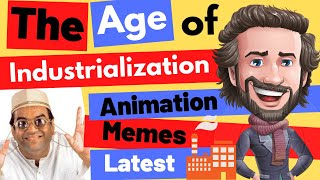 Class 10 The Age of Industrialisation  Class 10th NCERT History  Explanation with Anime and Memes [upl. by Nimoynib]