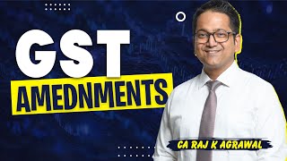 GST Amendment Part 2  CA Inter CS Executive CMA Inter [upl. by Mossman]