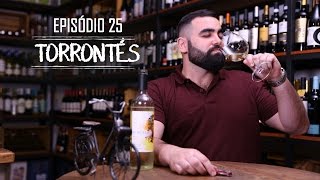 Episódio 25  Torrontés [upl. by Rivers]