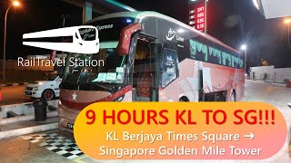 9 HOURS STARMART BUS FROM KL TO SG KL Berjaya Times Square→Golden Mile Tower Singapore [upl. by Mcconnell414]