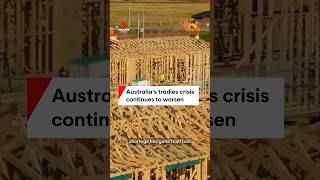 Australias tradies crisis continues to worsen [upl. by Aimar]