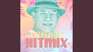 Roger Whittaker  Stereoact Hitmix [upl. by Crissie]