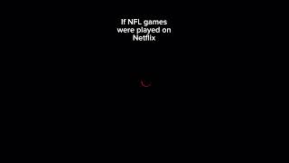 If NFL games were played on Netflix 😭 [upl. by Olgnaed]