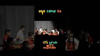 OYE COMO VA 🇨🇺 Performed by 5th Grade Orff Ensemble orff musiceducation titopuente oyecomova [upl. by Yroc]