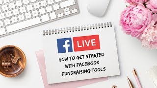 Facebook Fundraising Tools  Nonprofit Marketing [upl. by Sileas974]