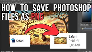 How To Save Photoshop Files As PNG [upl. by Hough]