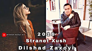 Dilshad Zaxoyi Dawat  2016 Official Music [upl. by Martijn]