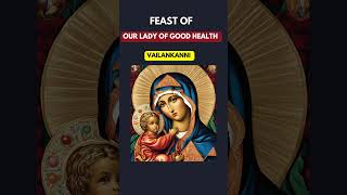 Feast of our lady of good health Vailankanni 2024 Our Lady of good Health Vailankanni Feast 2024 [upl. by Edgar]