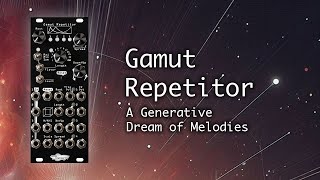 Using All Gamut Repetitor Outputs to Create a Full Song [upl. by Uol]