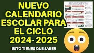 Nuevo calendario escolar 20242025 para preescolar primaria y secundaria SEP esto tienes que saber [upl. by Papert868]