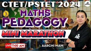 CTETPSTET 2024  Maths Pedagogy  Mini Marathon  Live 1100 PM  By Aarchi Mam [upl. by Nosirrah]