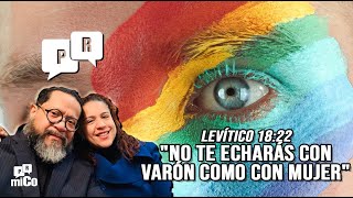 Levítico 1822 ¿Qué quiere decir “No te echarás con varón como con mujer” [upl. by Bear268]