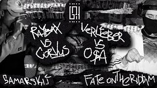 ИN aka Samarskij GOH TLO Полуфинал Verlieber VS Oa RAYBAX VS CorvusOnMic Feat Fateontheriddim [upl. by Atinnod]