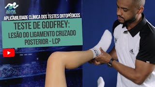 TESTE DE GODFREY  LESÃO DO LIGAMENTO CRUZADO POSTERIOR LCP [upl. by Iana]