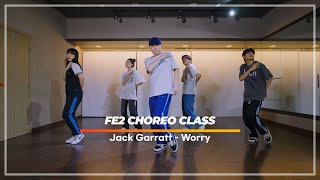 Jack Garratt  Worry  Fe2 CHOREO CLASS [upl. by Inez670]